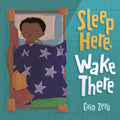 Sleep Here, Wake There - Hardcover