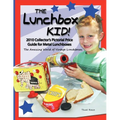 The Lunchbox Kid!: 2010 Collector's Pictorial Price Guide for Metal Lunchboxes - Paperback