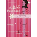 The Bap Handbook: The Official Guide to the Black American Princess - Paperback
