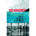 Risk Management Fundamentals: An introduction to risk management in the financial services industry in the 21st century - Paperback