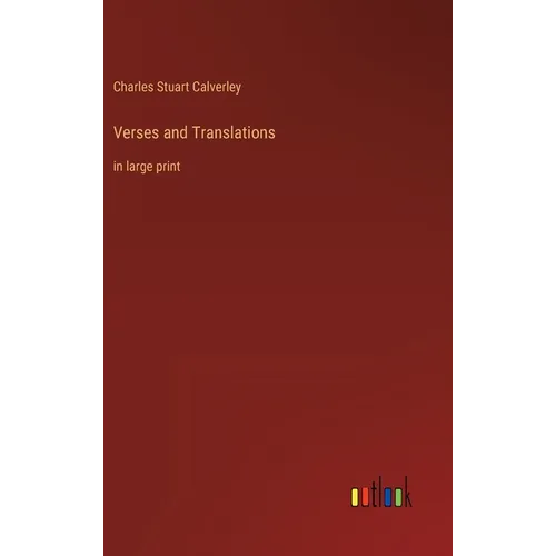 Verses and Translations: in large print - Hardcover