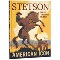 Stetson: American Icon - Hardcover