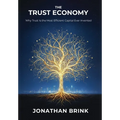 The Trust Economy - Hardcover
