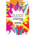 Bleach on Colored Clothes: A Memoir - Paperback