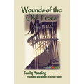 Wounds of the Old Trees: Iraqi Poems - Paperback