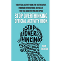 The Official Stop Overthinking Activity Book - Paperback