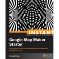 Instant Google Map Maker Starter - Paperback