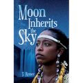 Moon Inherits the Sky - Paperback