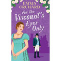 For the Viscount's Eyes Only - Hardcover
