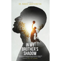 In My Brother's Shadow - Hardcover