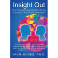 Insight Out: The 6 Personality Types That Hold the Key to Success in Your Life and Relationships - Paperback