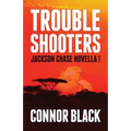Troubleshooters: Jackson Chase Novella No. 2 - Paperback
