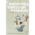 Identities Through Fashion - Paperback