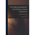 The Measurement of Population Growth: Methods and Results - Paperback