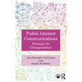 Public Interest Communications: Strategy for Changemakers - Paperback