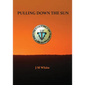 Pulling Down the Sun: The Pueblos, the Great Houses and the Cliff Dwellings - Hardcover
