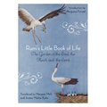 Rumi's Little Book of Life: The Garden of the Soul, the Heart, and the Spirit - Paperback