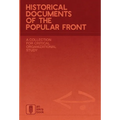 Historical Documents of the Popular Front: A Collection for Critical Organizational Study - Hardcover