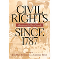 Civil Rights Since 1787: A Reader on the Black Struggle - Paperback