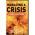 Managing a Crisis: A Practical Guide - Paperback