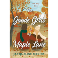 The Goode Girls of Maple Lane - Paperback