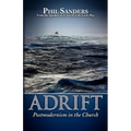 Adrift: Postmodernism in the Church - Paperback