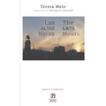 Las altas horas/The Late Hours: edición bilingüe (español/inglés) - Paperback