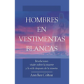 Hombres En Vestimentas Blancas - Paperback
