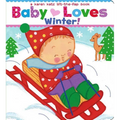 Baby Loves Winter!: A Karen Katz Lift-The-Flap Book - Board Book