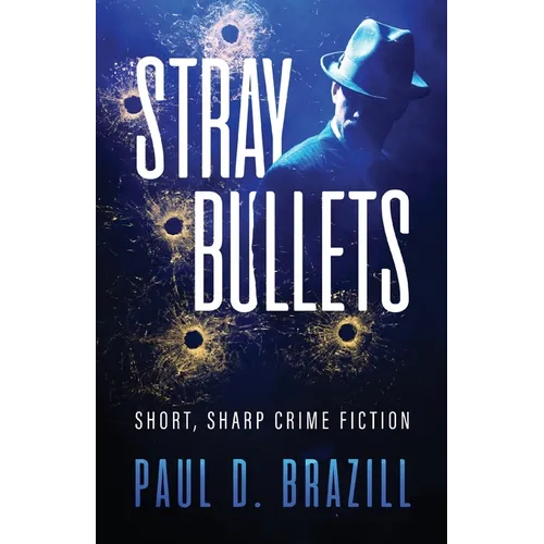 Stray Bullets: Short, Sharp Crime Fiction - Paperback