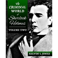 The Criminal World Of Sherlock Holmes - Volume Two - Paperback