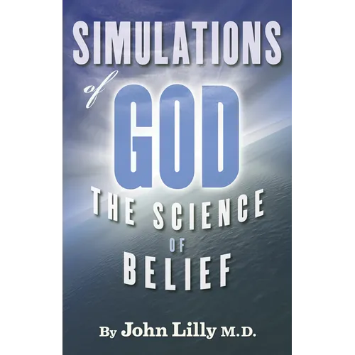 Simulations of God: The Science of Belief - Paperback