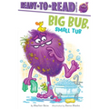 Big Bub, Small Tub: Ready-To-Read Ready-To-Go! - Paperback