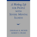 A Working Life for People with Severe Mental Illness - Hardcover