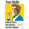 Radical Chic and Mau-Mauing the Flak Catchers - Paperback