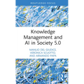 Knowledge Management and AI in Society 5.0 - Hardcover