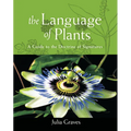 The Language of Plants: A Guide to the Doctrine of Signatures - Paperback