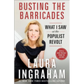 Busting the Barricades: What I Saw at the Populist Revolt - Paperback