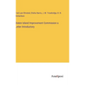 Staten Island Improvement Commission a Letter Introductory - Hardcover