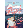 Patrolling for Love at Silver Ridge: A Sweet Small Town Romance - Paperback