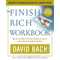 The Finish Rich Workbook: Creating a Personalized Plan for a Richer Future - Paperback