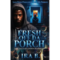 Fresh Off Da Porch - Paperback