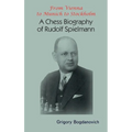 From Vienna to Munich to Stockholm: A Chess Biography of Rudolf Spielmann - Hardcover