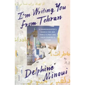 I'm Writing You from Tehran - Paperback