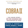 Cobra II: The Inside Story of the Invasion and Occupation of Iraq - Paperback