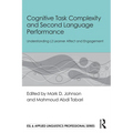Cognitive Task Complexity and Second Language Performance: Understanding L2 Learner Affect and Engagement - Paperback