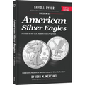 American Silver Eagles: A Guide to the U.S. Bullion Coin Program - Hardcover