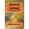 Going Home: The Short Life and Sudden Death of the U.S. Army Transport Steamer "General Lyon" - Paperback