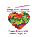 The Happy Heart Cookbook - Hardcover
