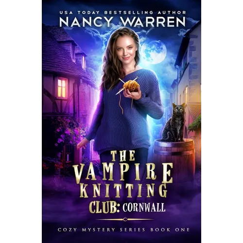 The Vampire Knitting Club: Cornwall: Cozy Mystery Series Book 1 - Paperback